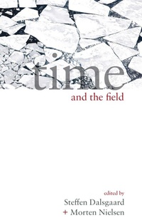 Enlarge image Cover: Time and the Field - Berghahn Books