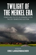 Cover: Twilight of the Merkel Era - Berghahn Books