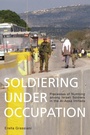 Cover: Soldiering Under Occupation - Berghahn Books
