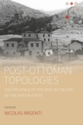 Cover: Post-Ottoman Topologies - Berghahn Books
