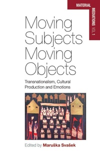 Enlarge image Cover: Moving Subjects, Moving Objects - Berghahn Books