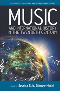 Cover: Music and International History in the Twentieth Century - Berghahn Books