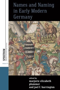 Enlarge image Cover: Names and Naming in Early Modern Germany - Berghahn Books