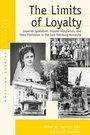 Cover: The Limits of Loyalty - Berghahn Books