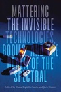 Cover: Mattering the Invisible - Berghahn Books