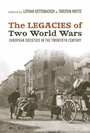Cover: The Legacies of Two World Wars - Berghahn Books