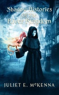 Cover: Shadow Histories of the River Kingdom - Wizard's Tower Press