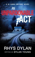Cover: An Unpardonable Act - Wyrmwood Books