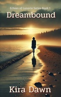 Cover: Dreambound (Echoes of Lunaria, #1) - Katherine Davison