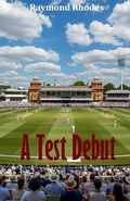 Cover: A Test Debut - Raymond Rhodes