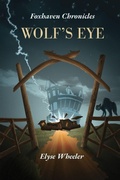 Cover: Wolf's Eye - Dancing Crows Press