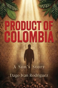 Enlarge image Cover: Product of Colombia - Silversmith Press