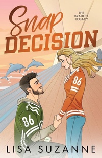 Enlarge image Cover: Snap Decision - The Bradley Legacy