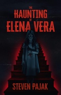 Cover: The Haunting of Elena Vera - Crystal Lake Publishing