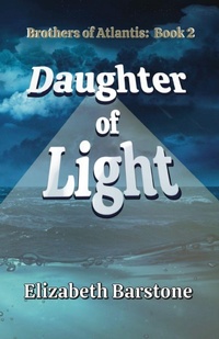 Enlarge image Cover: Daughter of Light - Brothers of Atlantis