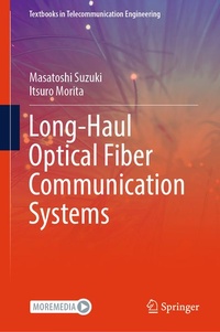 Enlarge image Cover: Long-Haul Optical Fiber Communication Systems - Springer