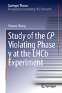 Cover: Study of the CP Violating Phase ? at the LHCb Experiment - Springer