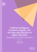 Cover: Artificial Intelligence, Academic Integrity, and the Internationalization of Higher Education - Palgrave Macmillan