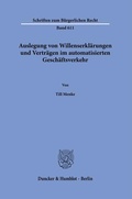 Cover: Auslegung von Willenserkl&auml;rungen und Vertr&auml;gen im automatisierten Gesch&auml;ftsverkehr - Duncker & Humblot