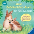 Cover: Play+ Mein Geschichten-Buch Ich hab dich lieb! - ab 2 Jahre - Ravensburger