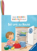 Cover: Mein Knuddel-Knautsch-Buch: Bei uns zu Hause - Ravensburger