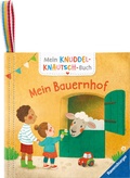 Cover: Mein Knuddel-Knautsch-Buch: Mein Bauernhof - Ravensburger