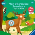 Cover: Play+ Mein allererstes Soundbuch Tiere im Wald - ab 12 Monate - Ravensburger