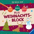 Cover: Mein Weihnachtsblock: 24 Ideen zum Malen, Basteln, R&auml;tseln - Ravensburger