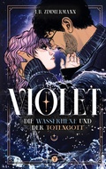 Cover: Violet - Die Wasserhexe und der Totengott - YUNA