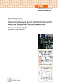 Cover: Maschinensteuerung durch K&uuml;nstliche Neuronale Netze am Beispiel der Kautschukextrusion - TEWISS