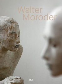 Enlarge image Cover: Walter Moroder. Figures of Presence and Absence - Hatje Cantz Verlag