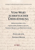 Cover: Vom Wert schriftlicher &Uuml;berlieferung - Parzellers Buchverlag & Werbemittel GmbH & Co. KG