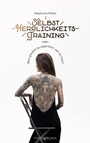 Cover: Selbstherrlichkeitstraining - Vindobona Verlag