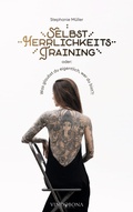 Cover: Selbstherrlichkeitstraining - Vindobona Verlag