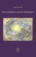 Bild: Die Lotusblumen und die Apokalypse - Occident Verlag