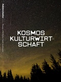Cover: Kosmos Kulturwirtschaft - Deutscher Kulturrat