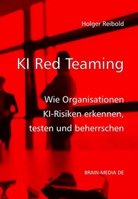 Enlarge image Cover: KI Red Teaming - Brain-Media