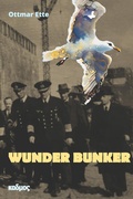 Cover: Wunder Bunker - Kulturverlag Kadmos Berlin
