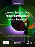 Cover: &iquest;Nuevos humanismos, nuevas humanidades, nuevos humanos? - Ediciones Tecnol&oacute;gico de Monterrey