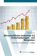 Cover: Wirtschaftliche Industrie 4.0 Entscheidungen - mit Beispielen - AV Akademikerverlag