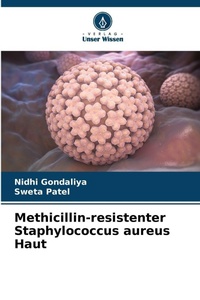 Enlarge image Cover: Methicillin-resistenter Staphylococcus aureus Haut - Verlag Unser Wissen
