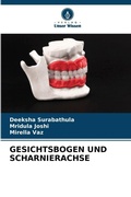 Cover: Gesichtsbogen Und Scharnierachse - Verlag Unser Wissen