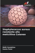 Cover: Staphylococcus aureus resistente alla meticillina Cutaneo - Edizioni Sapienza