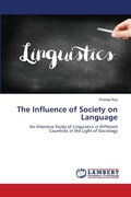 Cover: The Influence of Society on Language - LAP Lambert Academic Publishing