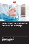 Cover: Indexation, relation entre les filets et montage - Editions Notre Savoir