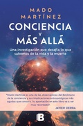 Cover: Conciencia Y M&aacute;s All&aacute; / Consciousness and Beyond - Prh Grupo Editorial