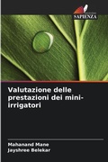 Cover: Valutazione delle prestazioni dei mini-irrigatori - Edizioni Sapienza