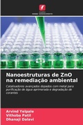 Cover: Nanoestruturas de ZnO na remediacao ambiental - Edicoes Nosso Conhecimento