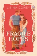 Cover: Fragile Hopes - Lisina Coney
