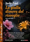Cover: La gialla dimora del risveglio - Delos Digital